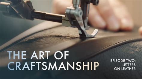 The Art Of Craftsmanship: Leather Goods 